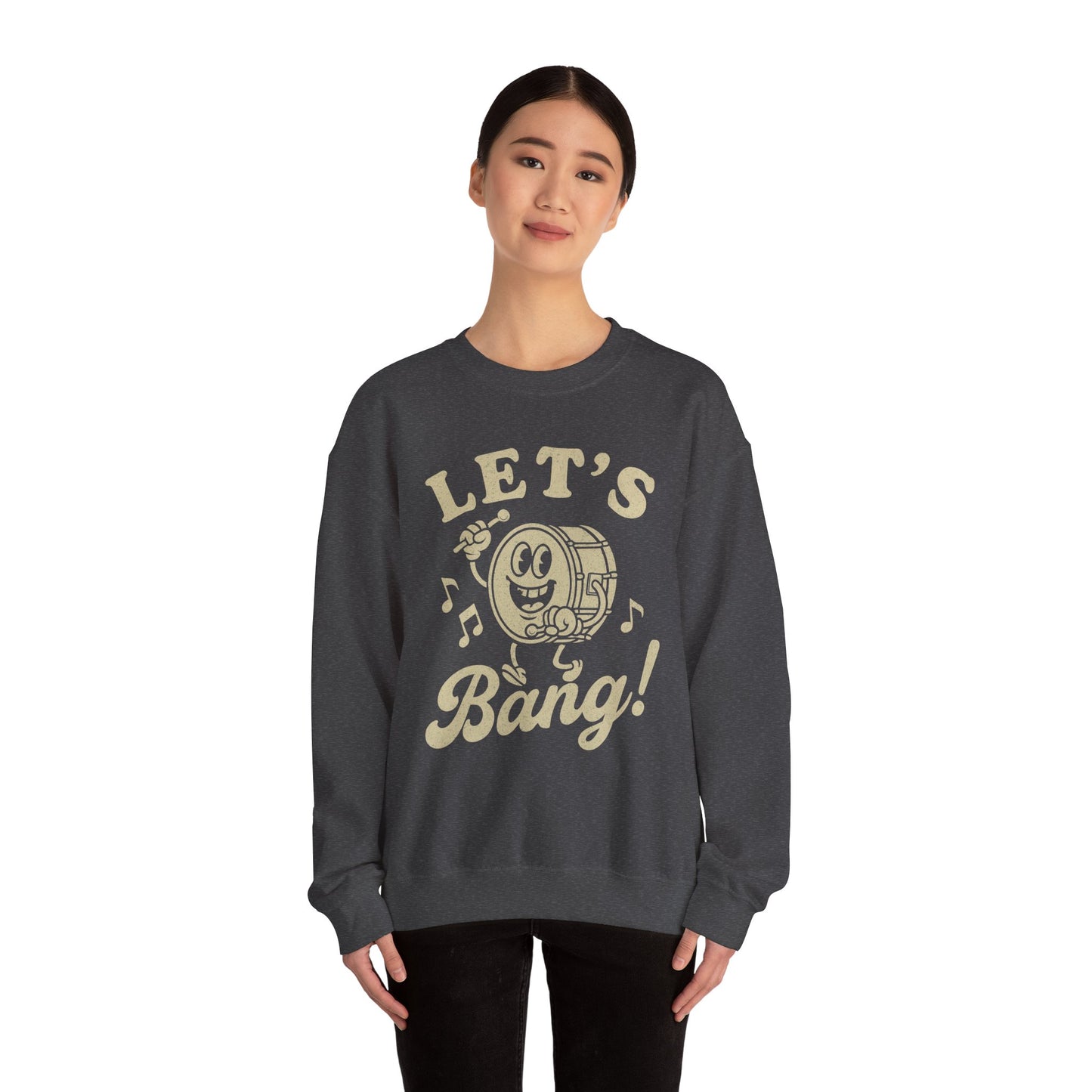 Let's Bang! Unisex Crewneck Sweatshirt - Fun & Comfy Apparel for Music Lovers - Riff Raff Wear