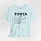 Tee - "TORTA" Definition Shirt (Mexican Sandwich Lover Tee) - Riff Raff Wear