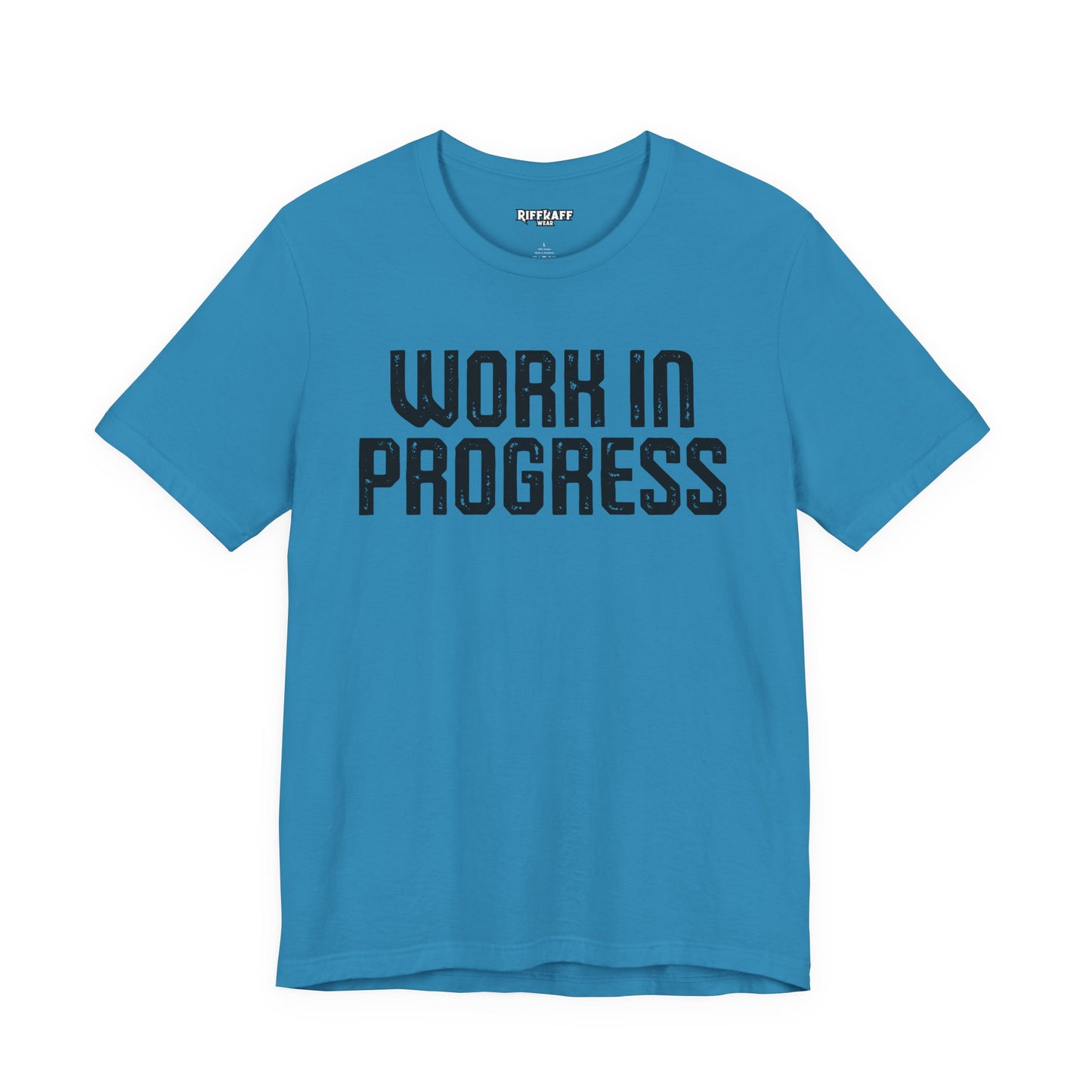 Work in Progress T-shirt