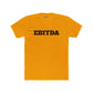 EBITDA - Unisex Cotton Crew Tee - Riff Raff Wear