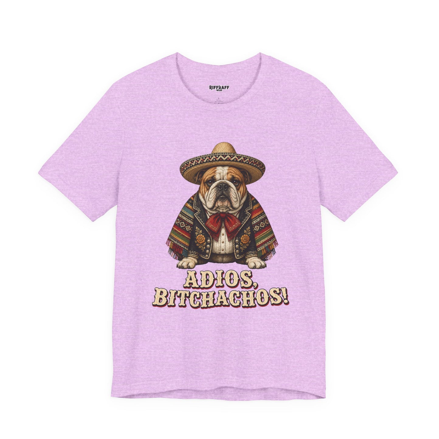 Bulldog in Sombrero T‑Shirt "Adios, Bitchachos!" Funny Mexican Fiesta Tee