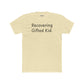 Recovering Gifted Kid Unisex Cotton Crew Tee - Casual Humor Shirt for Gifted Students and Adults -Riff Raff Wear