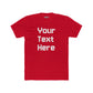 Customizable Unisex Cotton Crew Tee - Your Text Here - Riff Raff Wear