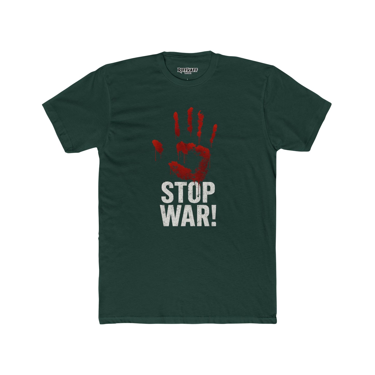 Unisex Cotton Crew Tee - Stop War! Political Statement Shirt - Riff Raff Wear