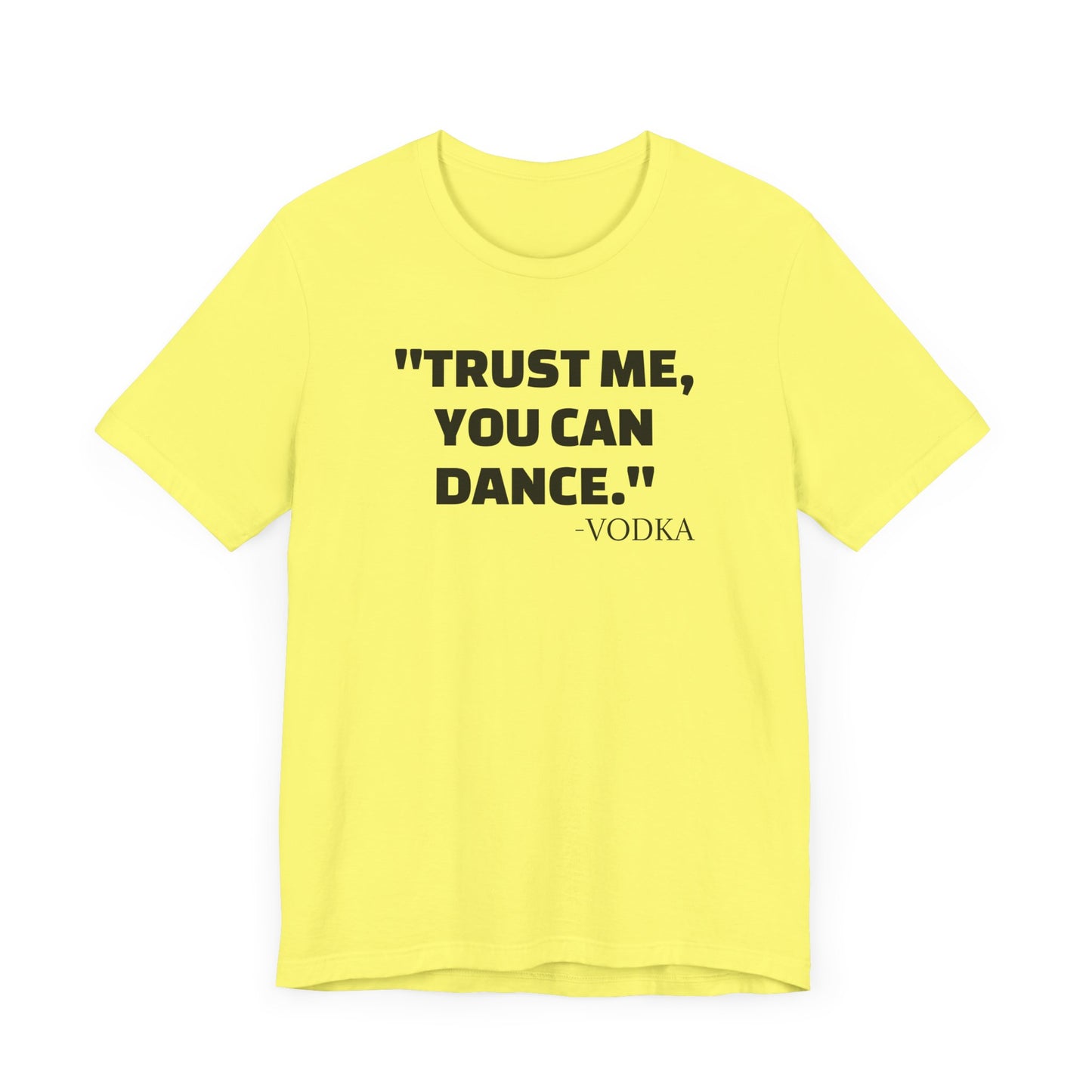 Riff Raff Wear You Can Dance Unisex Jersey Short Sleeve Tee