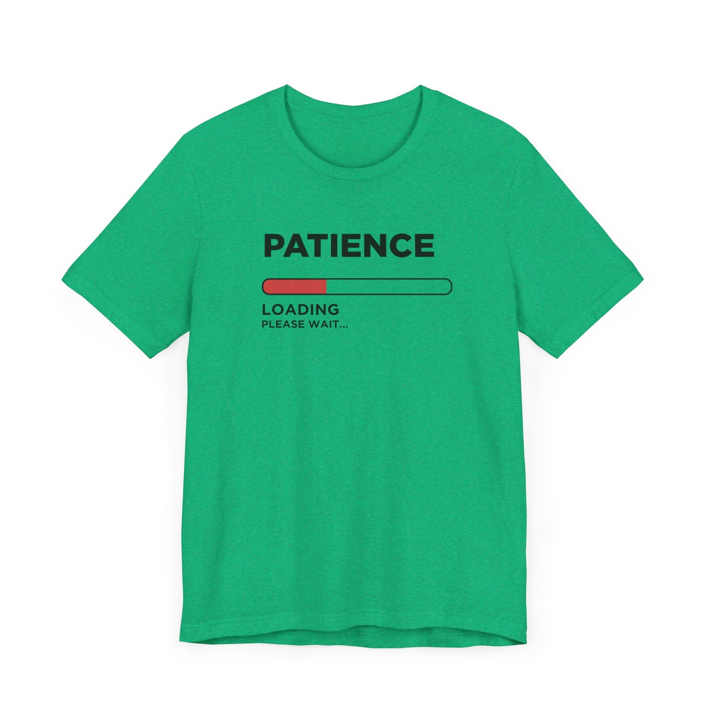 Dad Funny  Patience Loading Unisex Jersey Short Sleeve Tee