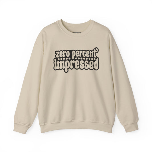 Unisex Heavy Blend™ Crewneck Sweatshirt - "Zero Percent Impressed" - Riff Raff Wear
