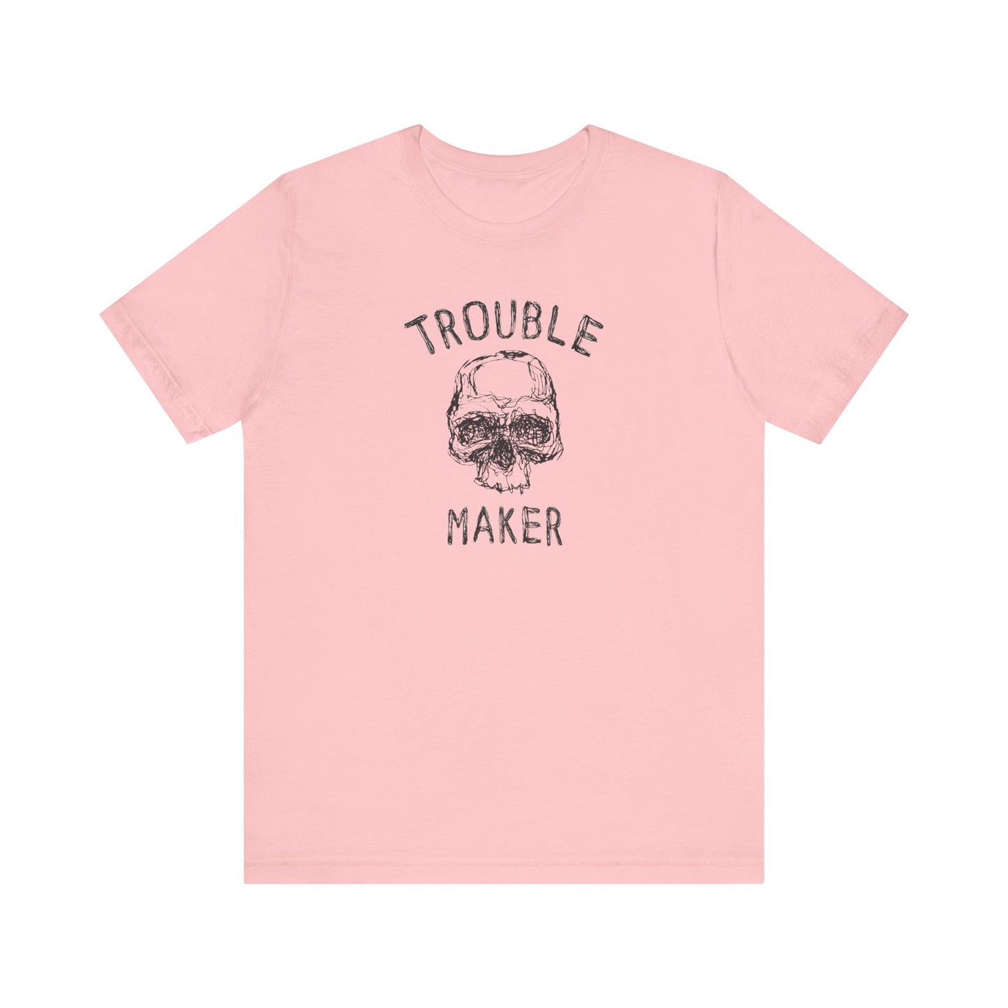 Riff Raff Wear Trouble Maker Unisex Jersey Short Sleeve Tee