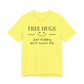 Dad Funny Free Hugs Unisex Jersey Short Sleeve Tee