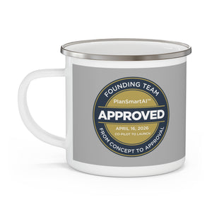 Enamel Mug — 2Build “PlanSmartAI Approved” Founders Launch Commemorative Camping Cup
