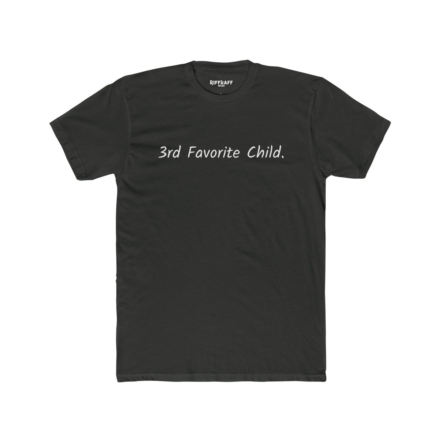 Funny 3rd Favorite Child Unisex Cotton Crew Tee - Riff Raff Wear