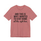 Stay Home Unisex Tee, Relaxed Fit Short Sleeve, Gift for Homebodies, Cozy Casual Shirt, Perfect for Introverts - Riff Raff Wear
