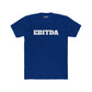 EBITDA - Unisex Cotton Crew Tee - Riff Raff Wear
