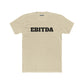 EBITDA - Unisex Cotton Crew Tee - Riff Raff Wear