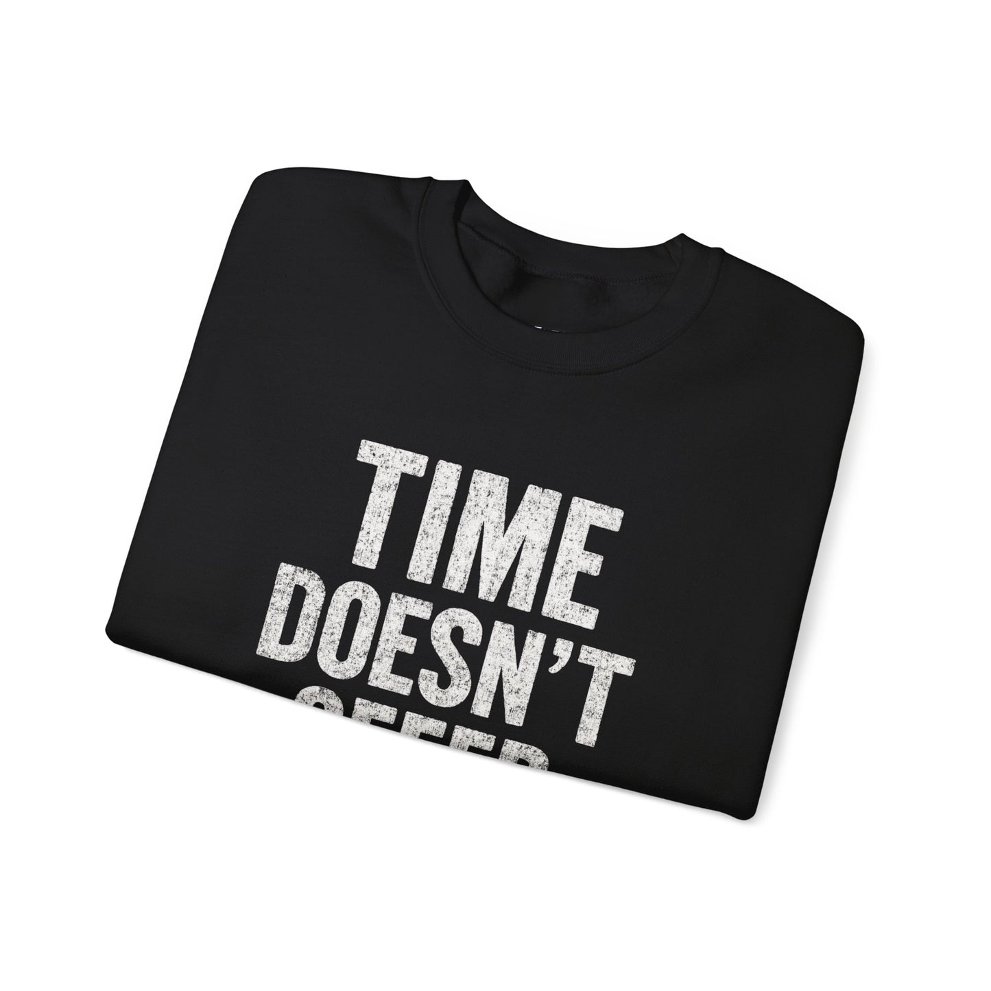 Unisex Crewneck Sweatshirt - "Time Doesn't Refund" - REBEL REPUBLIC - Riff Raff Wear