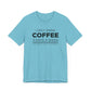 Dad Funny Coffee Unisex Jersey Short Sleeve Tee