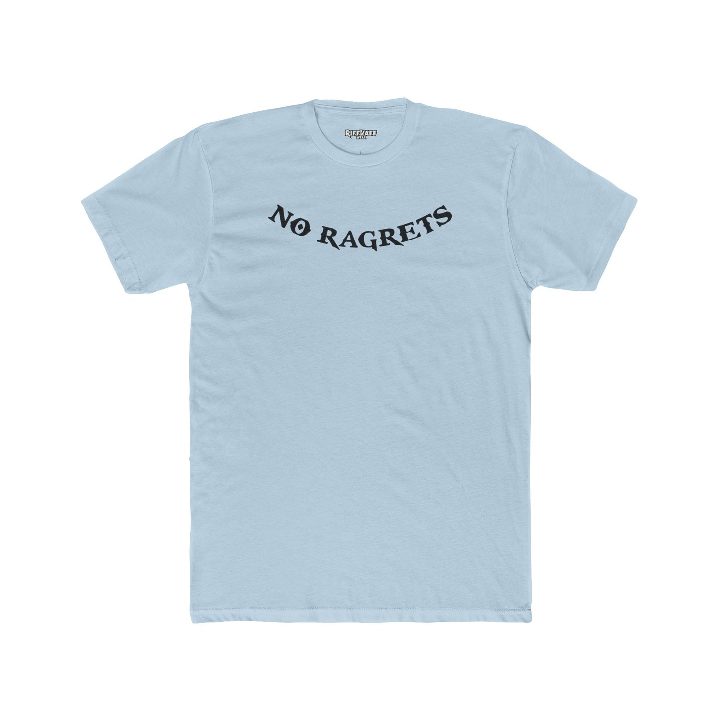 No Ragrets Unisex Cotton Crew Tee - Casual Graphic T-Shirt for Everyday Wear - Riff Raff Wear