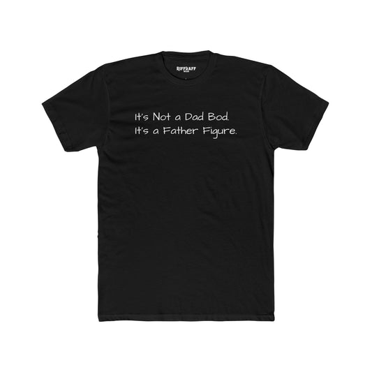Father Figure Unisex Cotton Crew Tee - Perfect for Father's Day & Everyday Wear - Riff Raff Wear