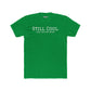 Still Cool Unisex Cotton Crew Tee - Just Ask My Mom - Riff Raff Wear