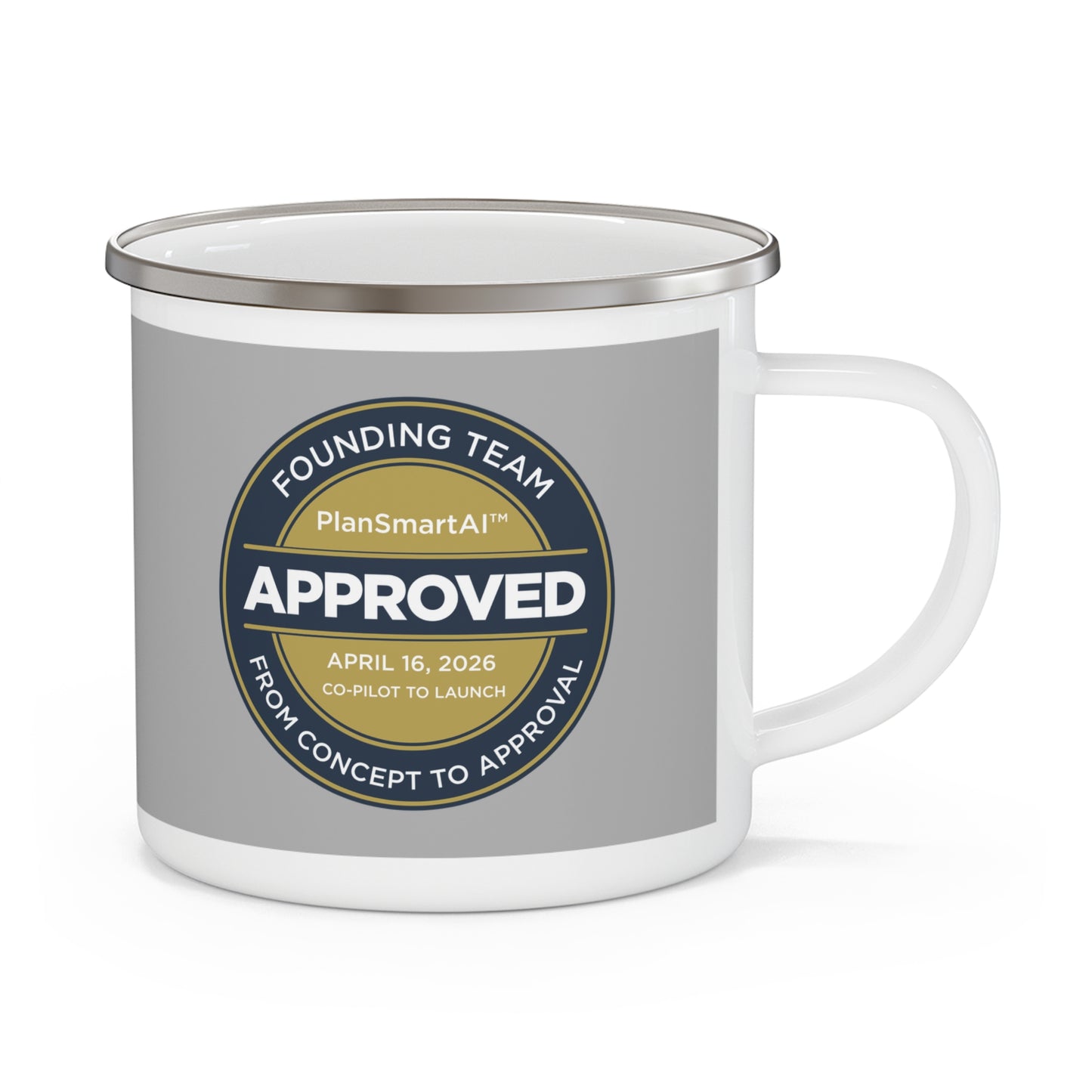 Enamel Mug — 2Build “PlanSmartAI Approved” Founders Launch Commemorative Camping Cup