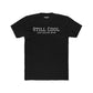 Still Cool Unisex Cotton Crew Tee - Just Ask My Mom - Riff Raff Wear