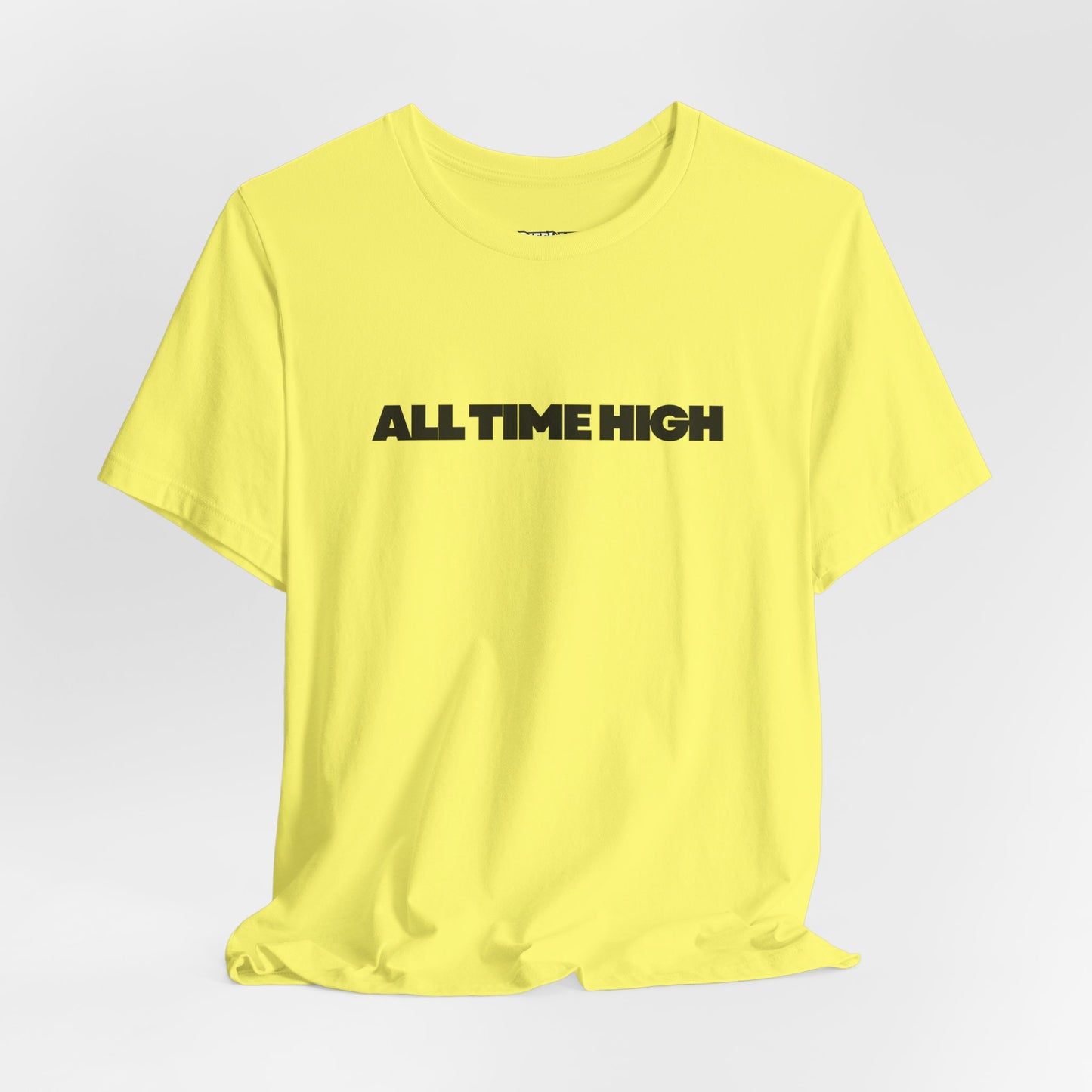 All Time High Graphic Tee — Minimalist Text T‑Shirt