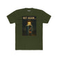 Funny Unisex Cotton Crew Tee - 'Not Again...' Graphic Tee for Casual Wear - Riff Raff Wear