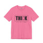 Riff Raff Wear Think Unisex Jersey Short Sleeve Tee