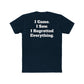 Unisex Cotton Crew Tee - Retro Graphic I Came I Saw I Regretted Everything - Riff Raff Wear