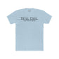 Still Cool Unisex Cotton Crew Tee - Just Ask My Mom - Riff Raff Wear