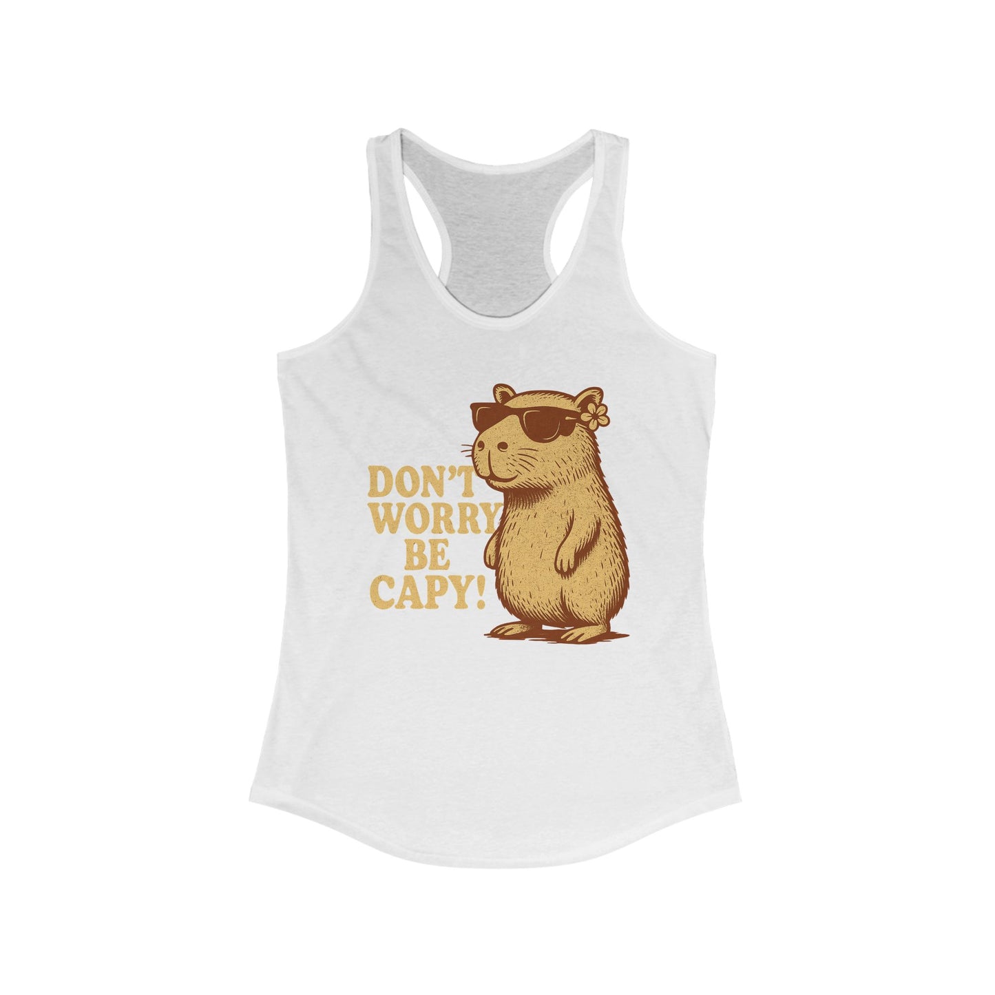 Don't Worry, Be Capy! Racerback Tanktop - Cute Animal Tee, Summer Wear, Gift for Animal Lovers, Fun Tank  - Perfect for Relaxing or Outings