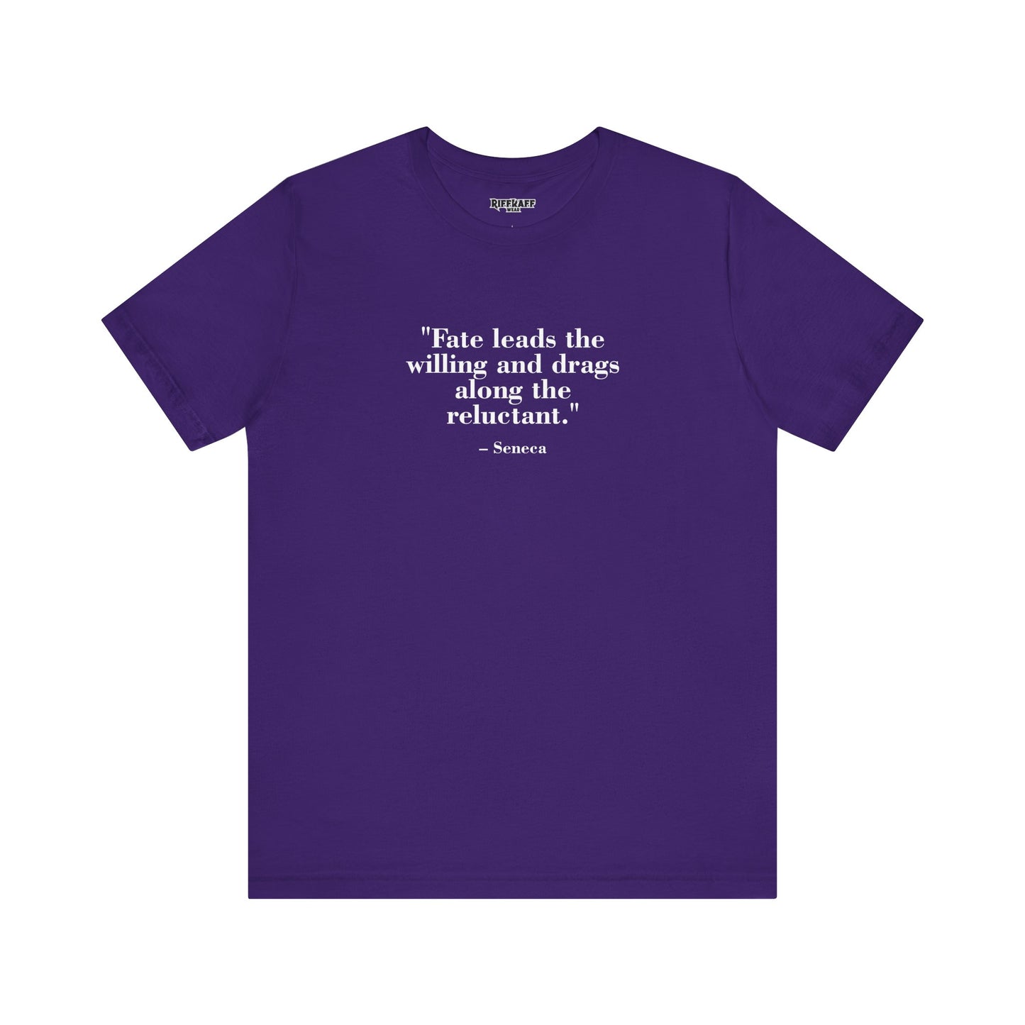Fate leads the willing and drags along the reluctant - Unisex Jersey Short Sleeve Tee  Mind Forge -Raff Raff Wear