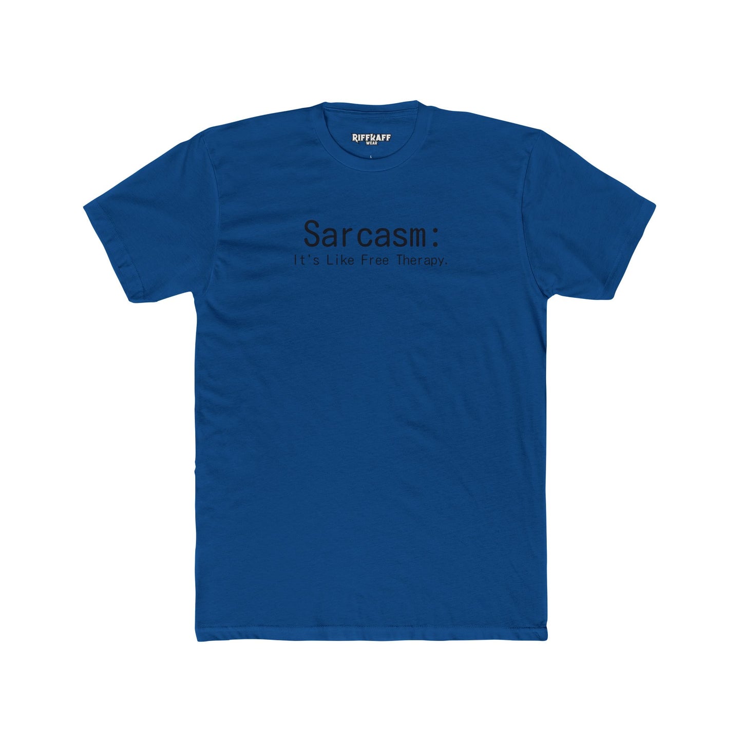 Sarcasm Is Therapy Unisex Cotton Crew Tee - Casual Humor T-Shirt - Riff Raff Wear