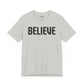 Believe T-shirt