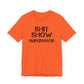 Riff Raff Wear Shit Show Unisex Jersey Short Sleeve Tee