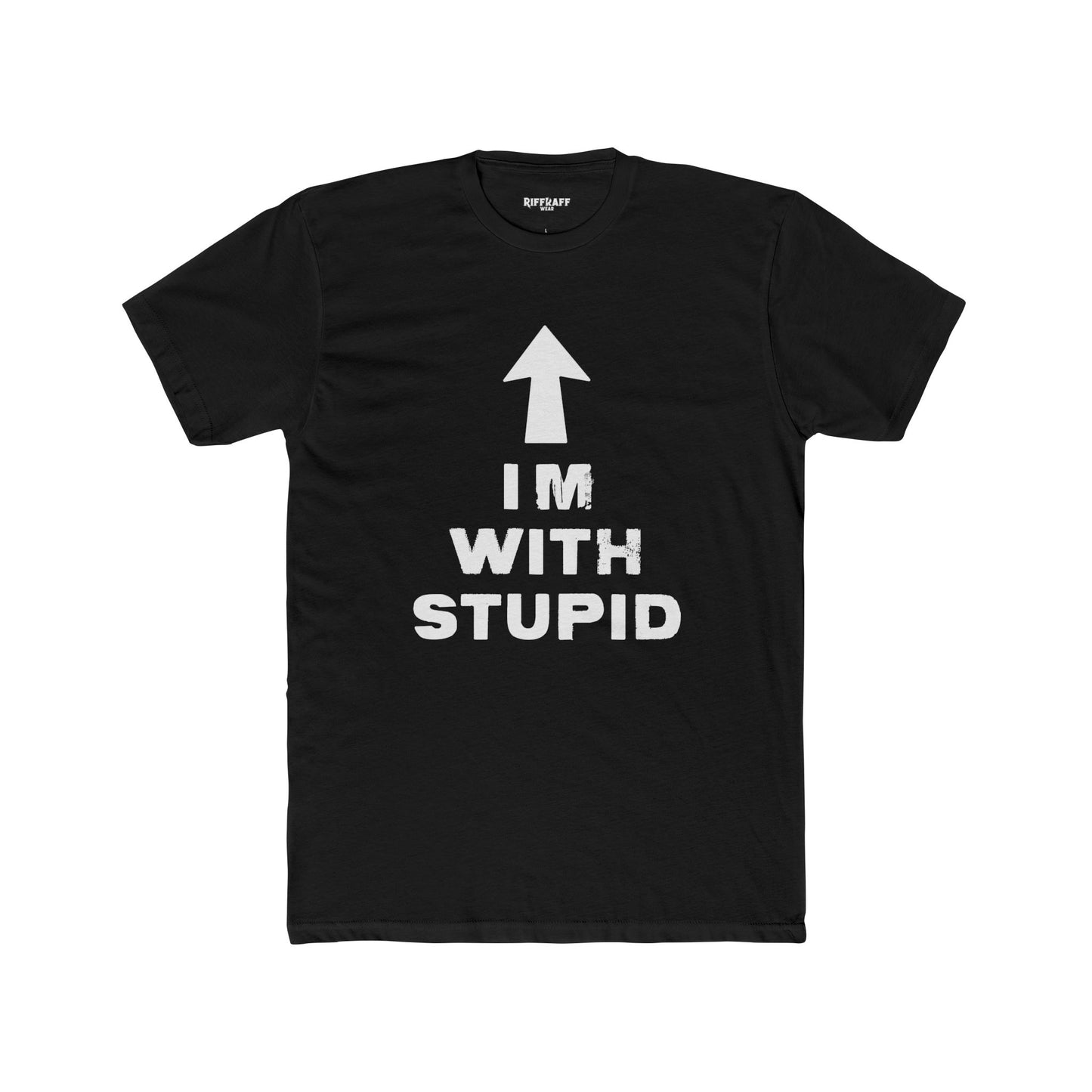 Funny Unisex Cotton Crew Tee - 'I'M WITH STUPID' Graphic Tee - Riff Raff Wear