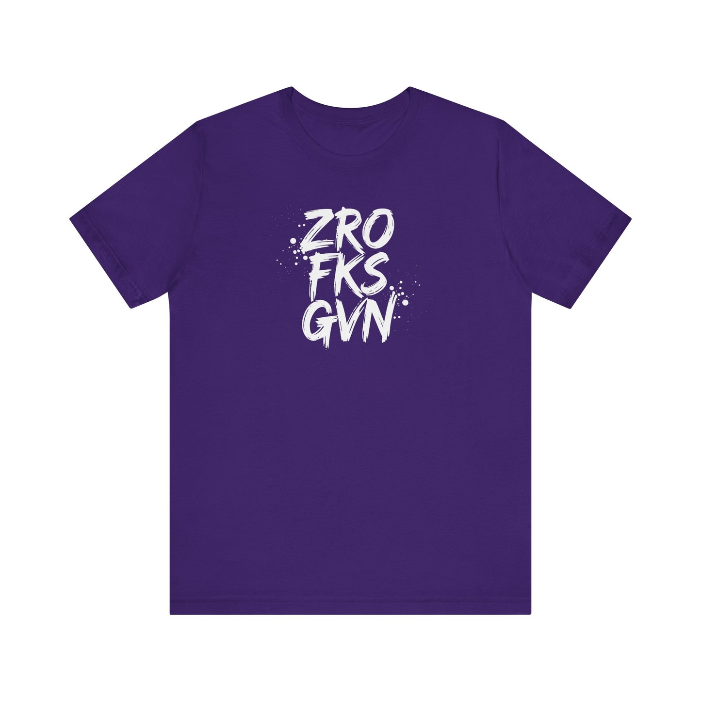 Unisex Graphic Tee - ZROFRSGVN, Casual Wear, Graphic Shirt, Streetwear, Everyday Fashion, Gift for Him/Her - Riff Raff Wear