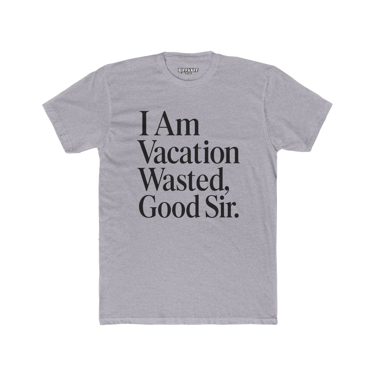 Vacation Wasted Shirt, Travel T-Shirt, Relaxed Fit Tee, Gifts for Travelers - Riff Raff Wear