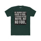 Funny Unisex Cotton Crew Tee - 'My Momma Didn't Raise a Fool' Graphic T-Shirt - Riff Raff Wear