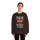Inspirational Crewneck Sweatshirt - "Pain Now or Regret Later" - Riff Raff Wear