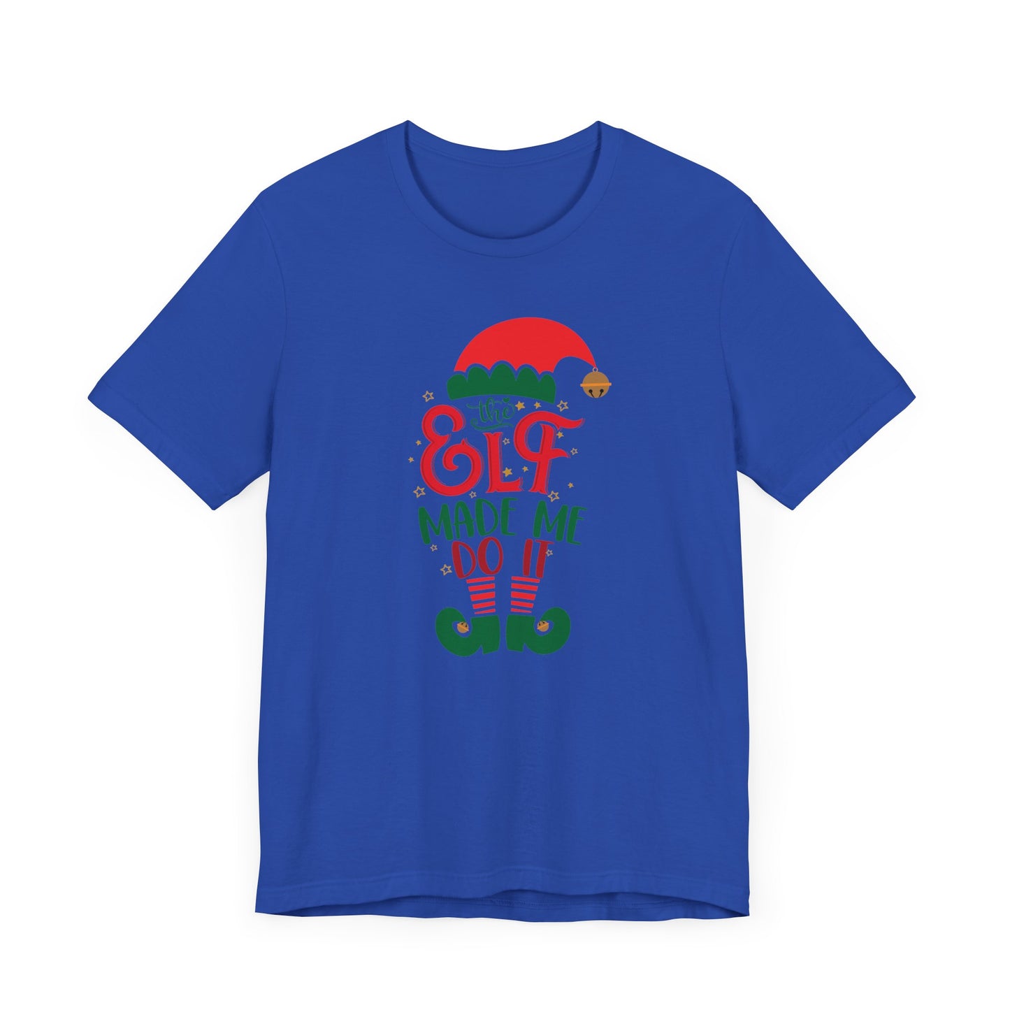 Riff Raff Wear The Elf Made Me Do It Unisex Jersey Short Sleeve Tee