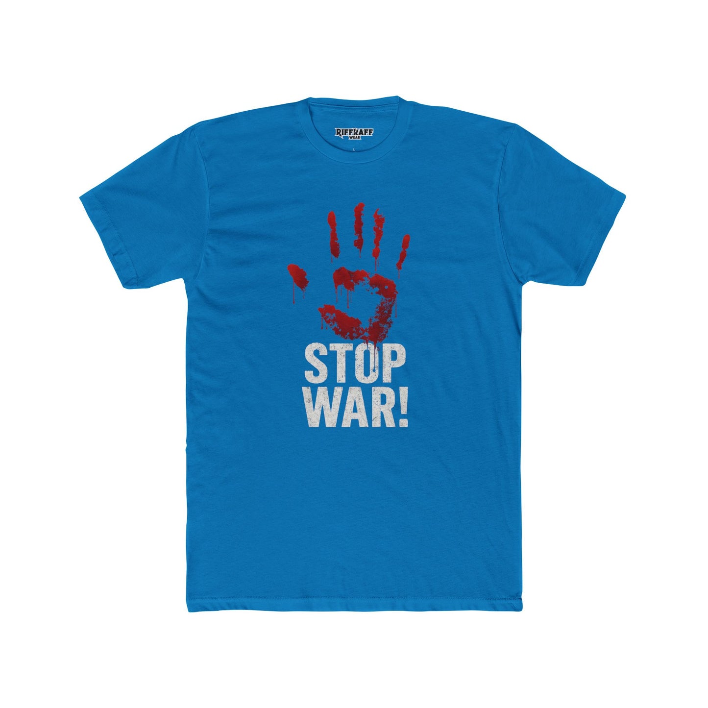 Unisex Cotton Crew Tee - Stop War! Political Statement Shirt - Riff Raff Wear