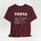 Tee - "TORTA" Definition Shirt (Mexican Sandwich Lover Tee) - Riff Raff Wear