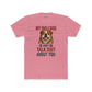 My Bulldog and I Talk Shit Unisex Cotton Crew Tee - Fun Pet Lover T-Shirt - Riff Raff Wear