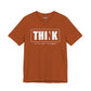 Riff Raff Wear Think 2 Unisex Jersey Short Sleeve Tee