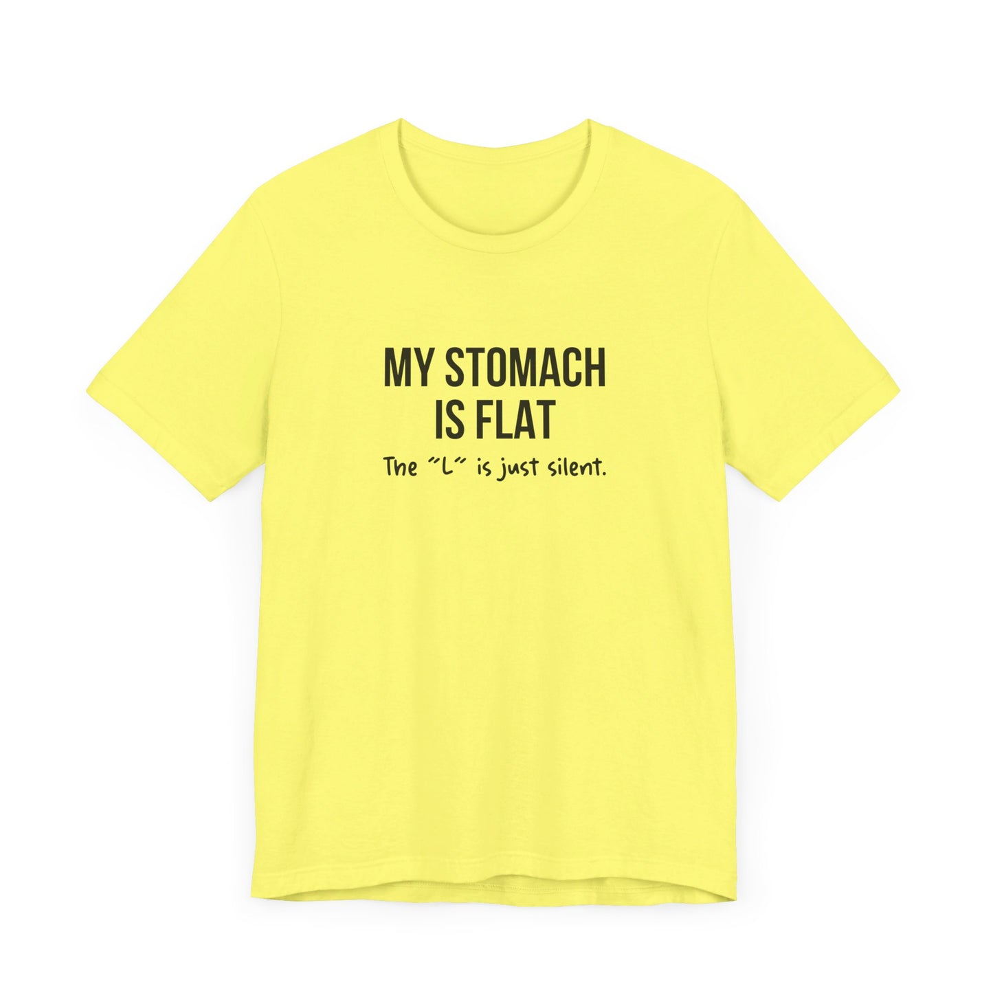 Dad Funny Stomach Is Flat Unisex Jersey Short Sleeve Tee