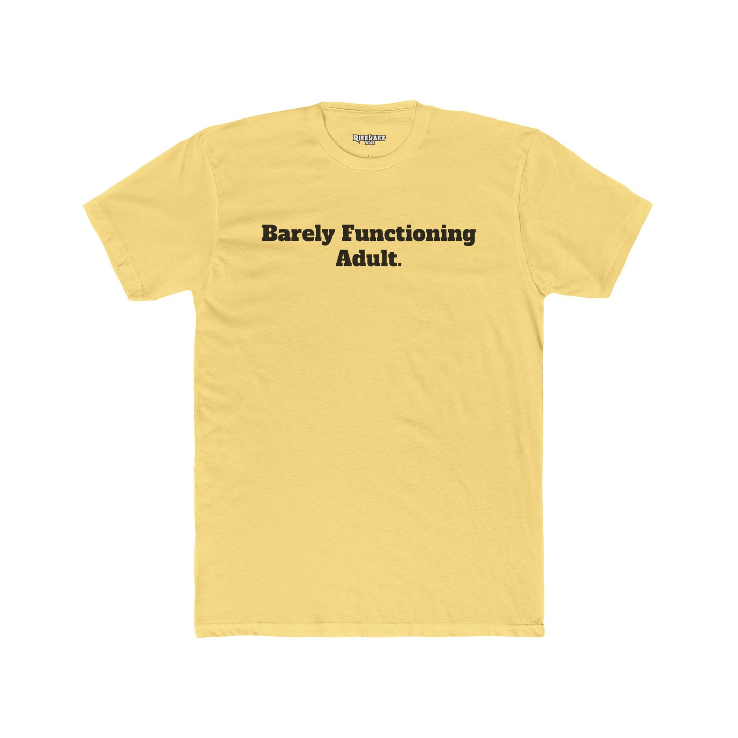 Humorous Unisex Cotton Crew Tee - "Barely Functioning Adult" - Riff Raff Wear