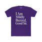 I Am Mildly Buzzed Unisex Cotton Crew Tee - Fun Drink Humor Shirt - Riff Raff Wear