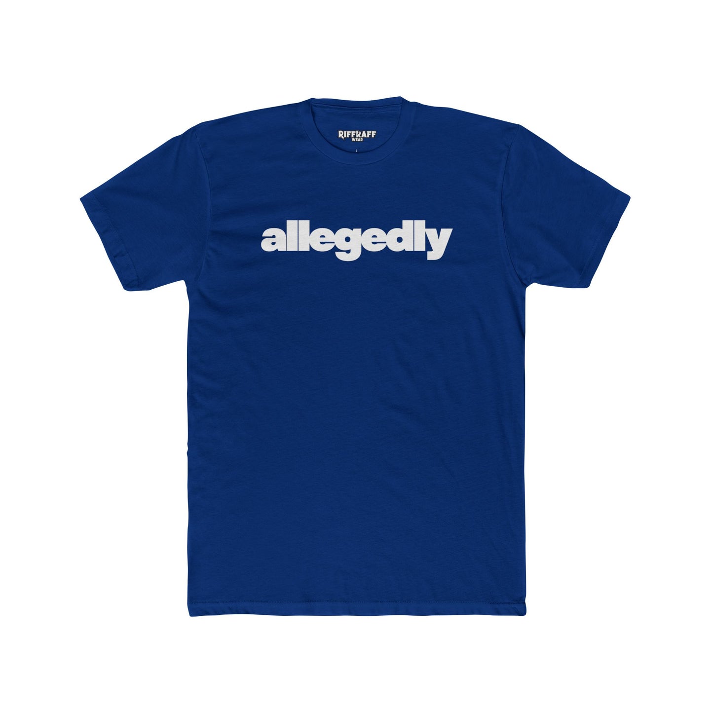 Casual Streetwear Tee - 'Allegedly' Unisex Cotton Crew - Riff Raff Wear