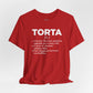Tee - "TORTA" Definition Shirt (Mexican Sandwich Lover Tee) - Riff Raff Wear